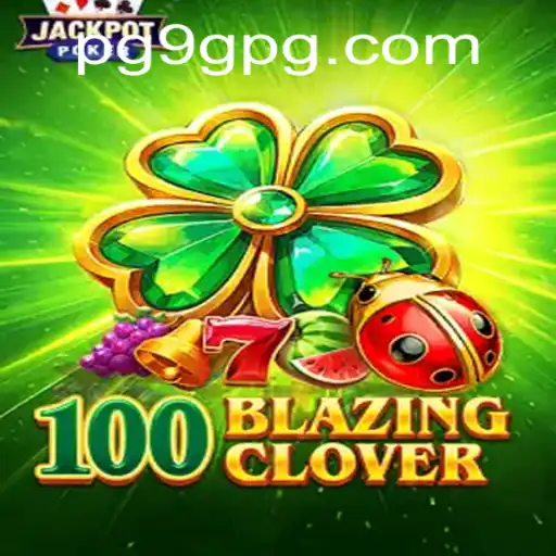 Descubra o Universo de 100BlazingClover: Um Jogo Cativante de Estratégia e Aventura